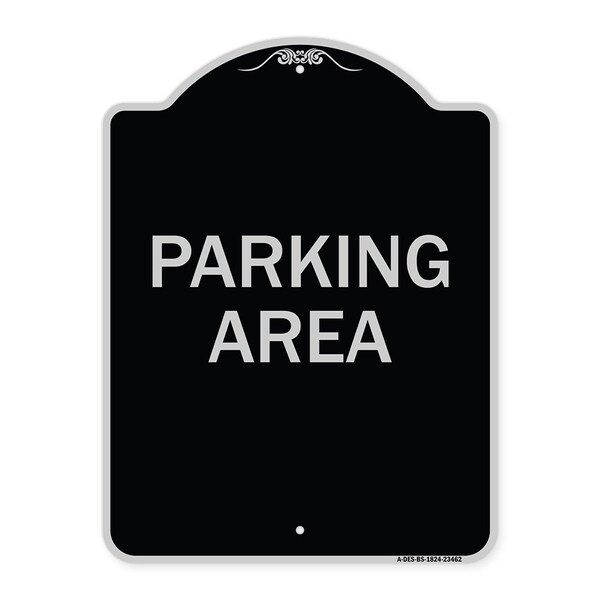 Designer Series Parking Area, Black & Silver Heavy-Gauge Aluminum Sign, 24" x 18", BS-1824-23462